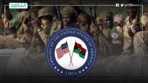 السفارة الأمريكية: تسلل المتمردين التشاديين يؤكد الحاجة لتوحيد ليبيا للسيطرة على حدودها