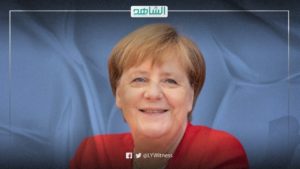 ميركل: القضية الليبية ستظل أولوية بالنسبة لـ ألمانيا