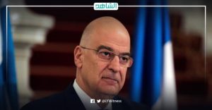 وزير الخارجية اليوناني: اتفاقية دبيبة وتركيا “غير شرعية” وتهدد الاستقرار الإقليمي