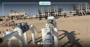 ليبيا.. دخول بئر نفطي جديد بحقل “النافورة” على خط الإنتاج